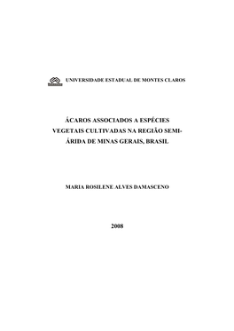 Ácaros Associados a Espécies Vegetais Cultivadas Na Região Semi- Árida De Minas Gerais, Brasil