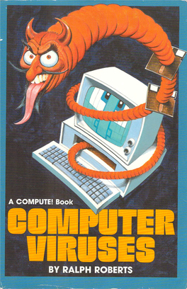 S COMPUTER VIRUSES Ralph Roberts