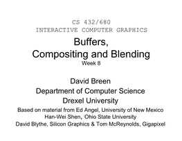 Buffers, Compositing and Blending Week 8