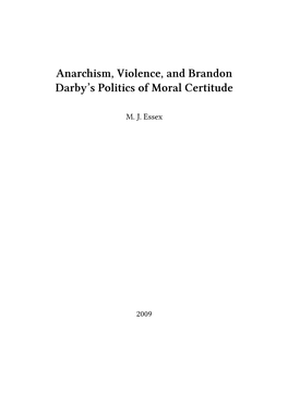 Anarchism, Violence, and Brandon Darby's Politics of Moral Certitude