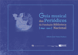 Guia Musical Dos Periódicos Da Fundação Biblioteca Nacional