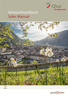 Verkaufshandbuch Sales Manual Chur – Die Alpenstadt Chur – the Alpine City