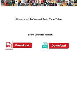Ahmedabad to Veraval Train Time Table