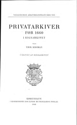 Privatarkiver Før 1660 I Rigsarkivet