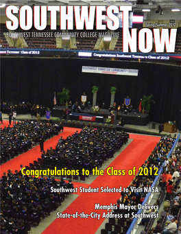 Spring/Summer 2012 SOUTHWEST TENNESSEE COMMUNITY COLLEGE MAGAZINE