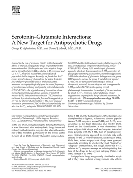 Serotonin–Glutamate Interactions: a New Target for Antipsychotic Drugs George K