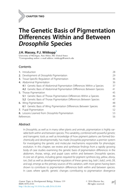 The Genetic Basis of Pigmentation Differences Within and Between Drosophila Species