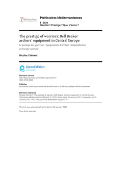 Préhistoires Méditerranéennes, 8 | 2020 the Prestige of Warriors: Bell Beaker Archers’ Equipment in Central Europe 2