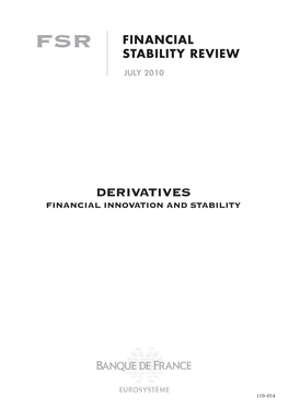 Derivatives Financial Innovation and Stability