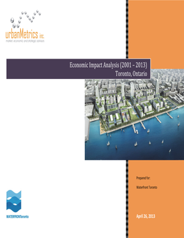 Economic Impact Analysis (2001 – 2013) Toronto, Ontario