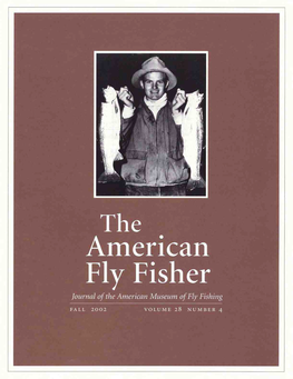 American Fly Fisher Journal of the American Museum of Fly Fishing