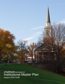 Institutional Master Plan August 2020 Draft CHATHAM UNIVERSITY INSTITUTIONAL MASTER PLAN