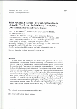 Solar Powered Seaslugs - Mutualistic Symbiosis of Aeolid Nudibranchia (Mollusca, Gastropoda, Opisthobranchia) with Symbiodinium