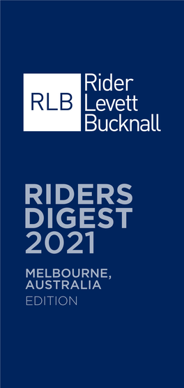 Riders Digest 2021 Melbourne, Australia Edition Victorian Office Level 13, 380 St