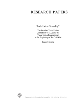 Trade Union Neutrality? the Swedish Trade Union Confederation (LO) and the Trade Union International at the Beginning of the Cold War