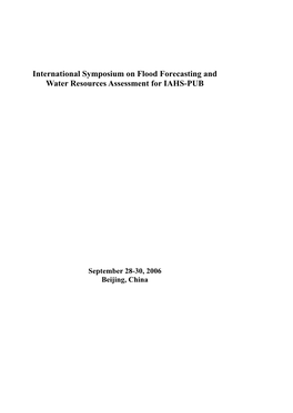 International Symposium on Flood Forecasting and Water Resources Assessment for IAHS-PUB