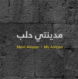 Mein Aleppo I My Aleppo Edition Esefeld & Traub