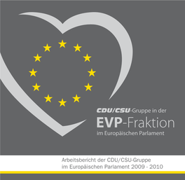 EVP-Fraktion EVP-Fraktion Im Europäischen Parlament Im Europäischen Parlament EVP-Fraktion 60, Rue Wiertz 1047 Brüssel, Belgien