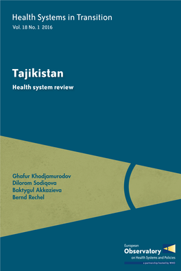 Health Systems in Transition: Tajikistan (Vol. 18 No. 1 2016)