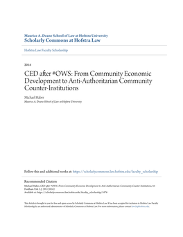 CED After #OWS: from Community Economic Development to Anti-Authoritarian Community Counter-Institutions Michael Haber Maurice A