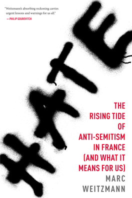 The Rising Tide of Anti-Semitism in France (And What It Means for Us)