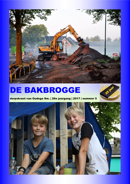 DE BAKBROGGE 25 Jaar