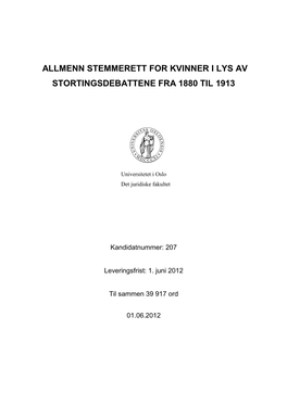 Allmenn Stemmerett for Kvinner I Lys Av Stortingsdebattene Fra 1880 Til 1913