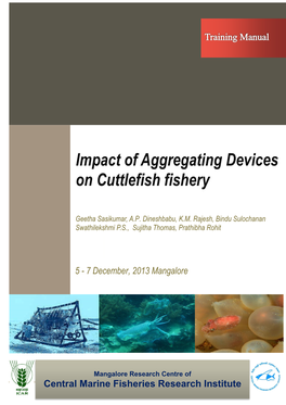 Impact of Aggregating Devices on Cuttlefish Fishery