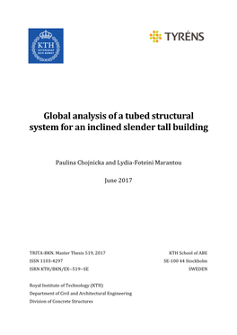 Global Analysis of a Tubed Structural System for an Inclined Slender Tall Building