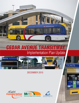 CEDAR AVENUE TRANSITWAY Implementation Plan Update