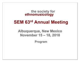 SEM 63 Annual Meeting