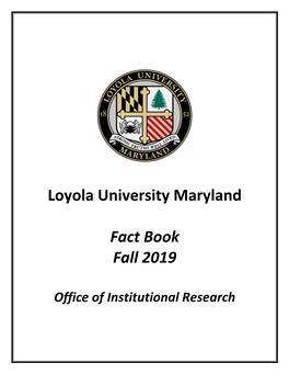 Loyola University Maryland Fact Book Fall 2019