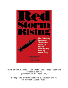 Red Storm Rising" Ultimate Challenge Contest (Spring 1989) [Commodore 64 Version] Story and Documentation (January 2009) by Robert Allen Rusk