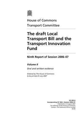 The Draft Local Transport Bill and the Transport Innovation Fund