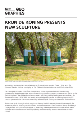 Krijn De Koning Presents New Sculpture