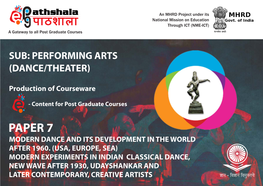 Modern Experiments in Indian Classical Dance, New Wave After 1930, Udayshankar and Later Contemporary, Creative Artists