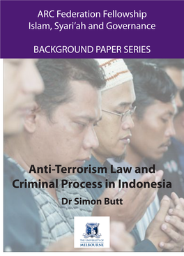 Anti-Terrorism Law and Criminal Process in Indonesia