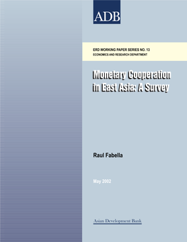 Monetary Cooperation in East Asia: a Survey