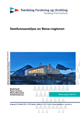 Samfunnsanalyse Av Rana-Regionen Rabothytta I Hemnes Kommune, Ved Nord-Norges Høyeste Fjelltopp, Oksskolten