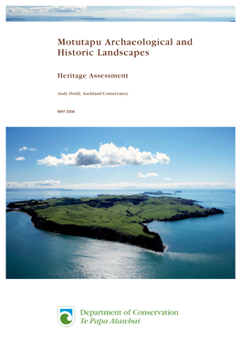 Motutapu Archaeological & Historic Landscapes: Heritage Assessment