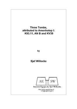 Three Tombs, Attributed to Amenhotep I: K93.11, an B and KV39
