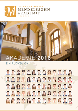 AKADEMIE 2016 EIN RÜCKBLICK DIE AKADEMIE 2016 Ein Rückblick