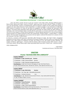 VIII° CONCORSO PROVINCIALE “L'olio DELLE COLLINE” VINCITORI Premio “OLIVICOLTORE PER IL MERCATO”