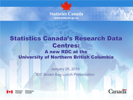 Statistics Canada's Research Data Centres