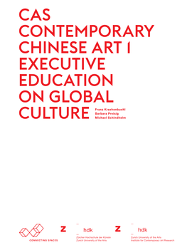 CAS Chinese Contemporary Art 1, March 2015 FOCUS: CHINESE CONTEMPORARY ART AWARD MR