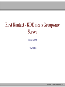 First Kontact - KDE Meets Groupware Server