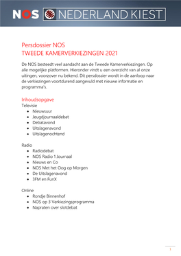 Persdossier NOS TWEEDE KAMERVERKIEZINGEN 2021