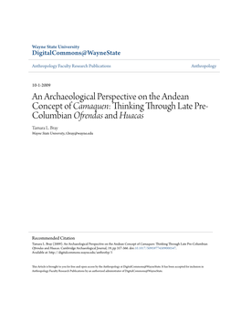 An Archaeological Perspective on the Andean Concept of Camaquen: Thinking Through Late Pre- Columbian Ofrendas and Huacas Tamara L