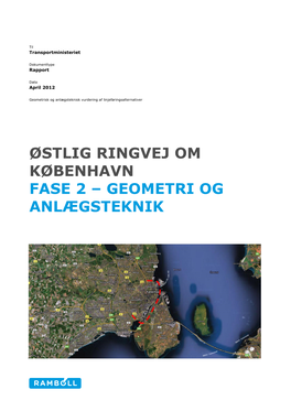 Østlig Ringvej Om København Fase 2 – Geometri Og Anlægsteknik