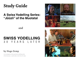Swiss Yodelling Series: “Jüüzli” of the Muotatal